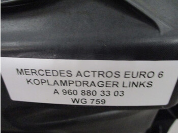 Cabina e interior para Camión Mercedes-Benz A 960 880 33 03 Actros Mp4 Koplampdrager Links Nieuw en gebruikt!: foto 2